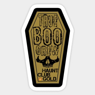 Haunt Club Gold True Boo Crew Coffin Sticker